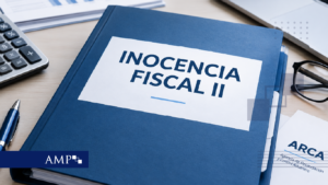 Inocencia Fiscal II: qué cambia con la nueva ley